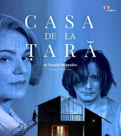 CASA DE LA ŢARĂ de Donald Margulies, un spectacol despre succes și ratare într-o familie de artiști