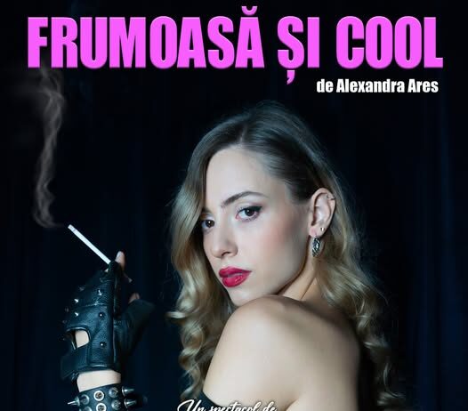 „Frumoasă şi cool” – o poveste despre iubire, putere şi compromis în premieră la Teatrul Naţional „Satiricus I. L. Caragiale” din Chişinău