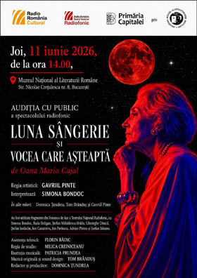 Premieră radiofonică de excepție „Luna sângerie şi vocea care aşteaptă”