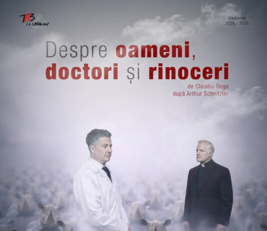Premieră la TNB: „Despre oameni, doctori şi rinoceri” de Claudiu Goga după Arthur Schnitzler